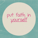 faith in yourself